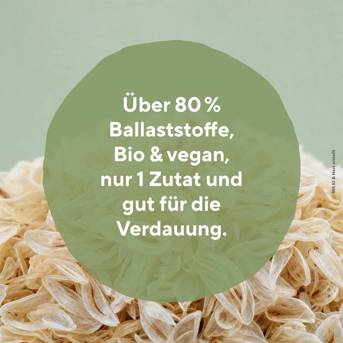 Flohsamenschalen mit Text über Ballaststoffe Bio vegan und Verdauung